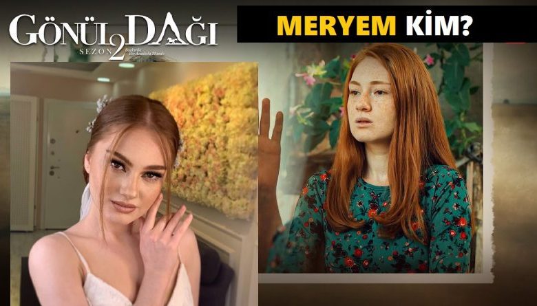 gonul dagi meryem kim sevilay gultekin kimdir rifat in sevdigi gozleri gormeyen kiz